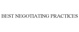 BEST NEGOTIATING PRACTICES trademark