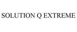 SOLUTION Q EXTREME trademark