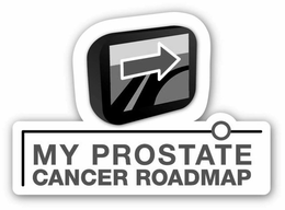 MY PROSTATE CANCER ROADMAP trademark