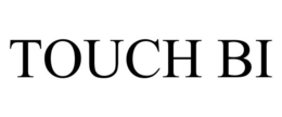 TOUCH BI trademark