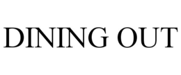 DINING OUT trademark