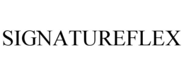 SIGNATUREFLEX trademark