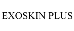 EXOSKIN PLUS trademark