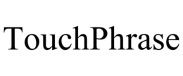 TOUCHPHRASE trademark