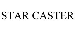 STAR CASTER trademark