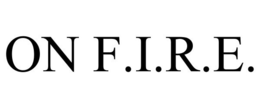 ON F.I.R.E. trademark