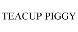 TEACUP PIGGY trademark