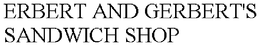 ERBERT AND GERBERT'S SANDWICH SHOP trademark