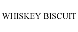 WHISKEY BISCUIT trademark
