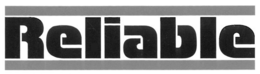 RELIABLE trademark