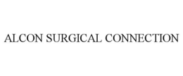 ALCON SURGICAL CONNECTION trademark