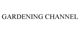 GARDENING CHANNEL trademark