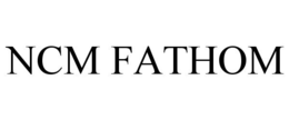 NCM FATHOM trademark