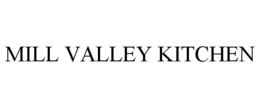 MILL VALLEY KITCHEN trademark