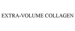 EXTRA-VOLUME COLLAGEN trademark