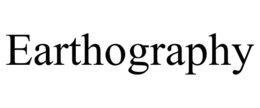 EARTHOGRAPHY trademark