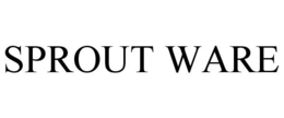SPROUT WARE trademark