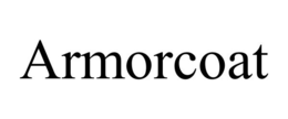 ARMORCOAT trademark