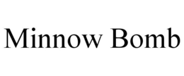 MINNOW BOMB trademark