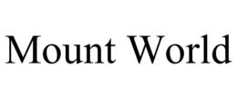 MOUNT WORLD trademark