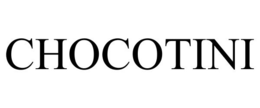 CHOCOTINI trademark