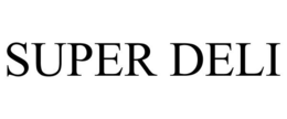SUPER DELI trademark