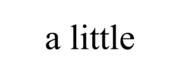 A LITTLE trademark