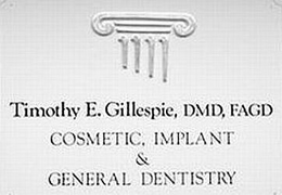 TIMOTHY E. GILLESPIE, DMD, FAGD COSMETIC, IMPLANT & GENERAL DENTISTRY trademark