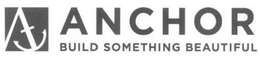 A ANCHOR BUILD SOMETHING BEAUTIFUL trademark