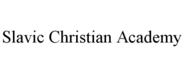 SLAVIC CHRISTIAN ACADEMY trademark