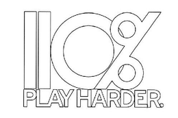 110% PLAY HARDER. trademark