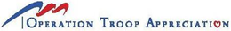 OPERATION TROOP APPRECIATION trademark