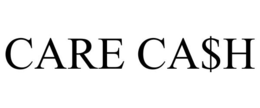 CARE CA$H trademark