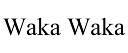 WAKA WAKA trademark