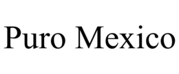 PURO MEXICO trademark