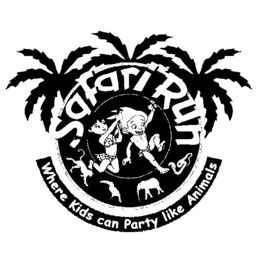 SAFARI RUN WHERE KIDS CAN PARTY LIKE ANIMALS trademark