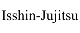 ISSHIN-JUJITSU trademark