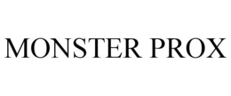 MONSTER PROX trademark