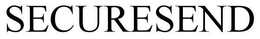 SECURESEND trademark
