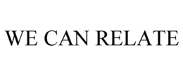 WE CAN RELATE trademark