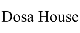 DOSA HOUSE trademark