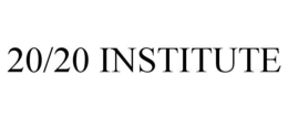 20/20 INSTITUTE trademark