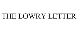THE LOWRY LETTER trademark