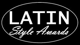 LATIN STYLE AWARDS trademark