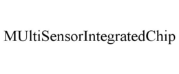 MULTISENSORINTEGRATEDCHIP trademark