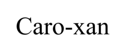 CARO-XAN trademark