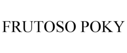 FRUTOSO POKY trademark