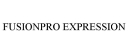 FUSIONPRO EXPRESSION trademark