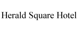 HERALD SQUARE HOTEL trademark