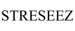 STRESEEZ trademark